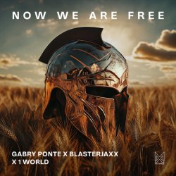 Обложка Gabry Ponte, BlasterJaxx, 1 World, AntoNetta - Now We Are Free