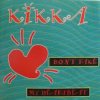 Обложка Kikka - A1-Don't Take My Heartbeat (Factory Team Mix) Kikka - A1-Don't Take My Heartbeat (Factory Team Mix)