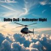 封面 Dolby D&G - Helicopter flight Dolby D&G - Helicopter flight