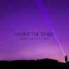 Обложка Modulation Sounds - Under The Stars Modulation Sounds - Under The Stars