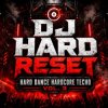 DJ HARD RESET - HARD DANCE HARDCORE TECHO VOL. 3