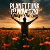 Planet Funk & DJ Nowitzki - Chase the Sun