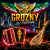 Pochette DJ FORTUNA - GROZNY (ЧЕЧНЯ) продолжение DJ FORTUNA - GROZNY (ЧЕЧНЯ) продолжение