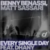 Обкладинка Benny Benassi & Matt Sassari - Every Single Day (feat. Dhany) Benny Benassi & Matt Sassari - Every Single Day (feat. Dhany)