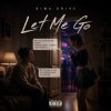 Обложка Dima Drive - Let Me Go Dima Drive - Let Me Go