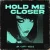 Cover JØA & Sary & NEBELIG - Hold Me Closer