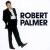 Обложка Robert Palmer - You Blow Me Away