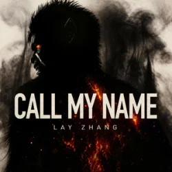 Обложка LAY - Call My Name