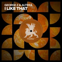 Обложка George Z & Altera - I Like That