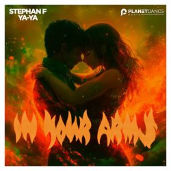 Обложка Stephan F & Ya-Ya - In Your Arms
