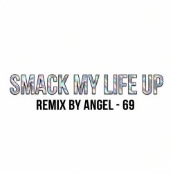 Обложка The Prodigy & Dr. Alban - Mashup by Angel-69 - Smack My Life Up