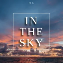Обложка MD Dj & Olivia - In The Sky