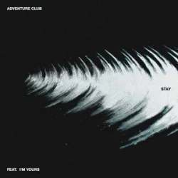 Обложка Adventure Club & I'm Yours - Stay