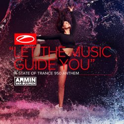Обложка Armin van Buuren - Let The Music Guide You (Extended Mix)