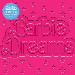 Обложка Fifty Fifty feat. Kaliii - Barbie Dreams
