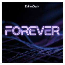 Обложка EvilanDark - Forever