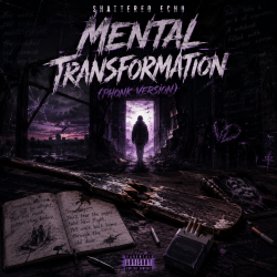 Обложка Shattered Echo - Mental Transformation (Phonk Version)