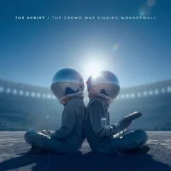 Обложка The Script - The Crowd Was Singing Wonderwall