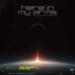 Обложка Armin van Buuren & Silver Panda - Here In My Arms (Enjoy The Silence)