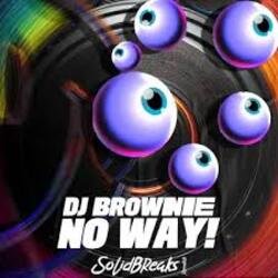 Обложка DJ Brownie - No Way!