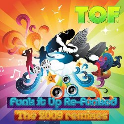 Обложка T.O.F. & Dj EL Rico - Refunk It Up