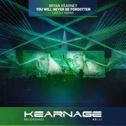 Обложка Bryan Kearney - You Will Never Be Forgotten (Original Mix)