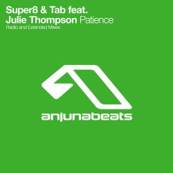 Обложка Super8 & Tab Ft. Julie Thompson - Patience (Extended Mix)