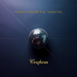 Обложка Andrew Schmidt feat. Andra Vox - Секрет (Disco Mix)