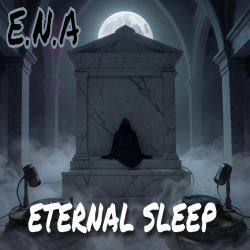 E.N.A - Eternal Sleep