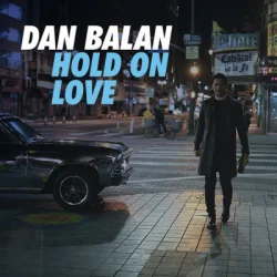 Обложка Dan Balan - Hold on Love