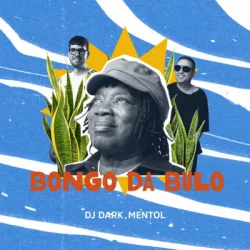封面 Dj Dark & Mentol - Bongo Da Bulo