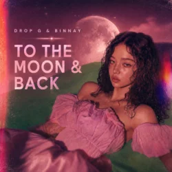 Обложка Drop G & Binnay - To The Moon & Back