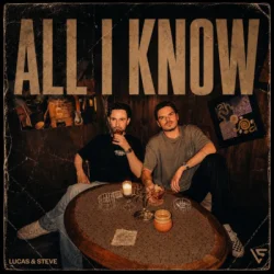 Обложка Lucas & Steve - All I Know