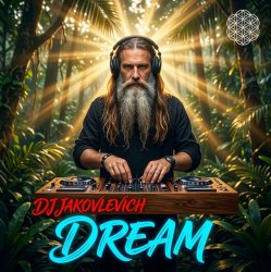 Обложка DJ Jakovlevich - Dream