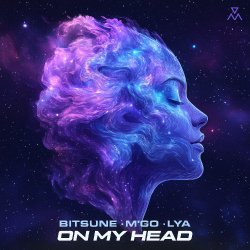 Обложка Bitsune, M'Go, Lya - On My Head