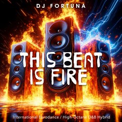 Обложка DJ FORTUNA - This Beat Is Fire