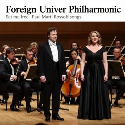 Обложка Foreign Univer Philharmonic soloists - Set Me Free 1984. Recorded 1999. Restored & remastered 2026.