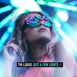 Обложка Tin Liquid - Just a few Lights