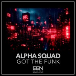 Обложка Alpha Squad - Got The Funk