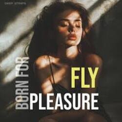 Обложка Fly - Born For Pleasure (Radio Edit)