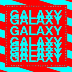 Обложка Kungs & Theophilus London & Mind Enterprises - Galaxy