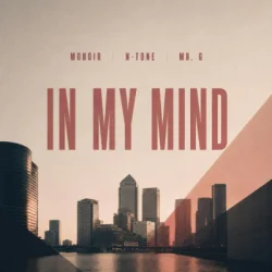 Обложка Monoir & N-Tone & Mr. G - In my mind