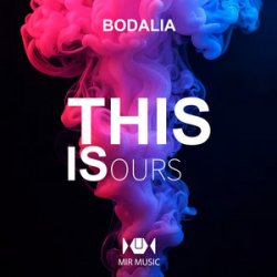 Обложка Bodalia - This Is Ours