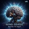 Cover Mind Sense - Beyond the Brain (Original Mix) Mind Sense - Beyond the Brain (Original Mix)