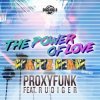Cover Proxyfunk; Rudiger - Power Of Love (KaktuZ Remix) Proxyfunk; Rudiger - Power Of Love (KaktuZ Remix)