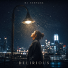 DJ FORTUNA - DELIRIOUS