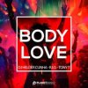 Обложка Dj Helder Cunha, R.I.O, Tony T - Body Love Dj Helder Cunha, R.I.O, Tony T - Body Love