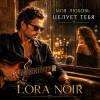 Cover LORA NOIR - «Моя любовь тебя целует»/"My Love Kisses You" LORA NOIR - «Моя любовь тебя целует»/"My Love Kisses You"