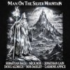 Sebastian Bach, Doug Aldrich, Bob Daisley - Man on the Silver Mountain