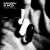 RayRay & Moji - The Pill